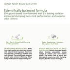 LOFLLY Plant‑Based Cat Litter scientifically balanced formula: 99% corn starch granules for unmatched clumping and encapsulation, and 1% baking soda granules for deodorizing, moisture absorption and non‑stick performance